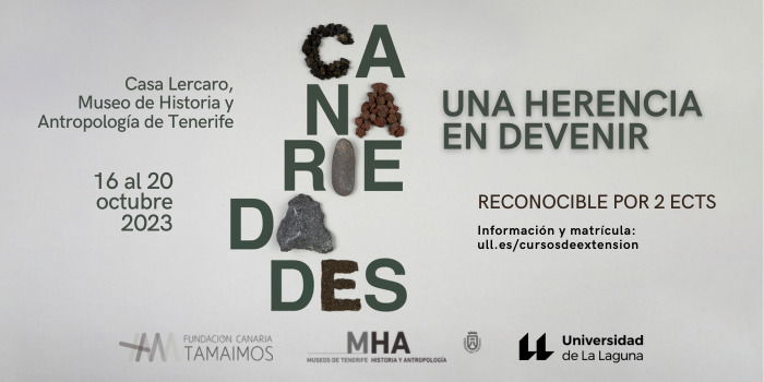 El Museo de Historia y Antropología de Tenerife acoge el curso «Canariedad(es). Una herencia en devenir»