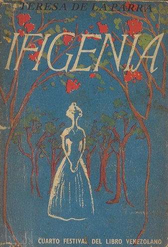 Intemporales: «Cien años de la obra «Ifigenia. Diario de una señorita que escribió porque se fastidiaba», de Teresa de la Parra»